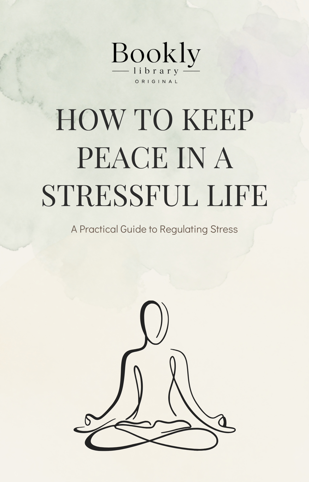 HOW TO KEEP PEACE IN A STRESSFUL LIFE