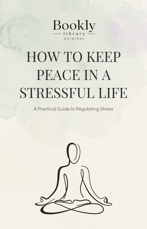 HOW TO KEEP PEACE IN A STRESSFUL LIFE